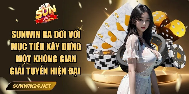 Sunwin mghalten 🎖️ Link Trang Chủ Sun Win Mới Nhất Không Bị Chặn 14 Sunwin Sunwin ra đời với mục tiêu xây dựng một không gian giải tuyến hiện đại